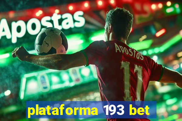 plataforma 193 bet